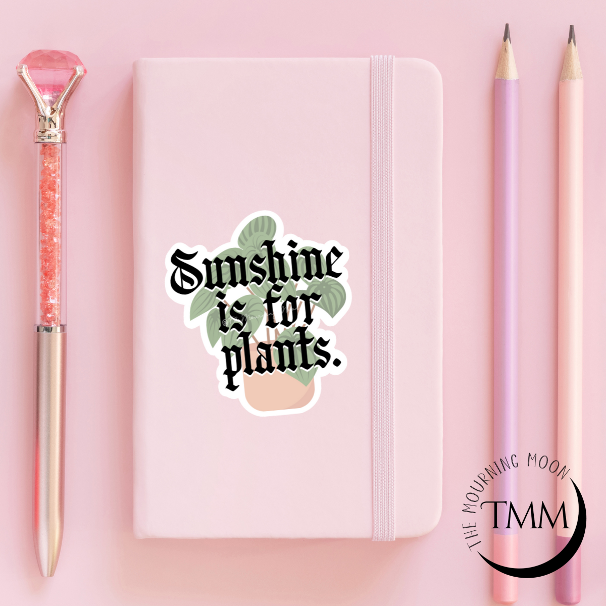 Sunshine is for plants sticker