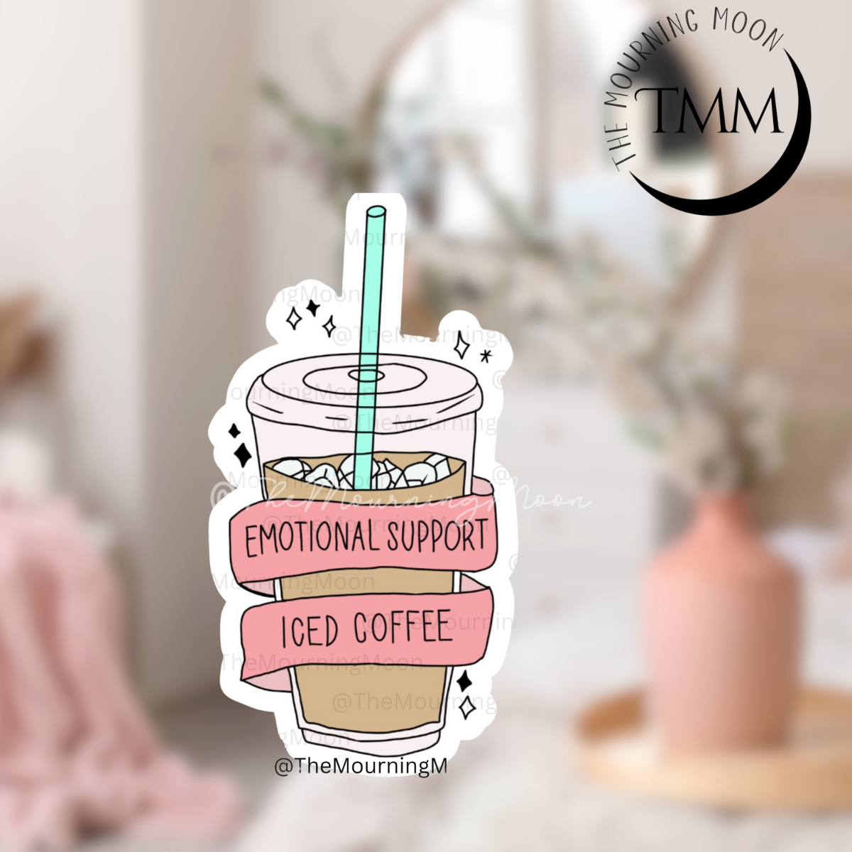 Emotional support iced coffee sticker