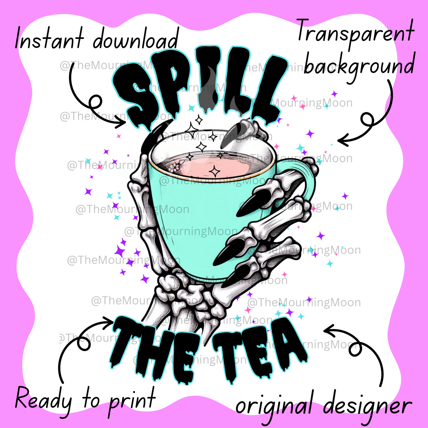 Spill the tea png digital download