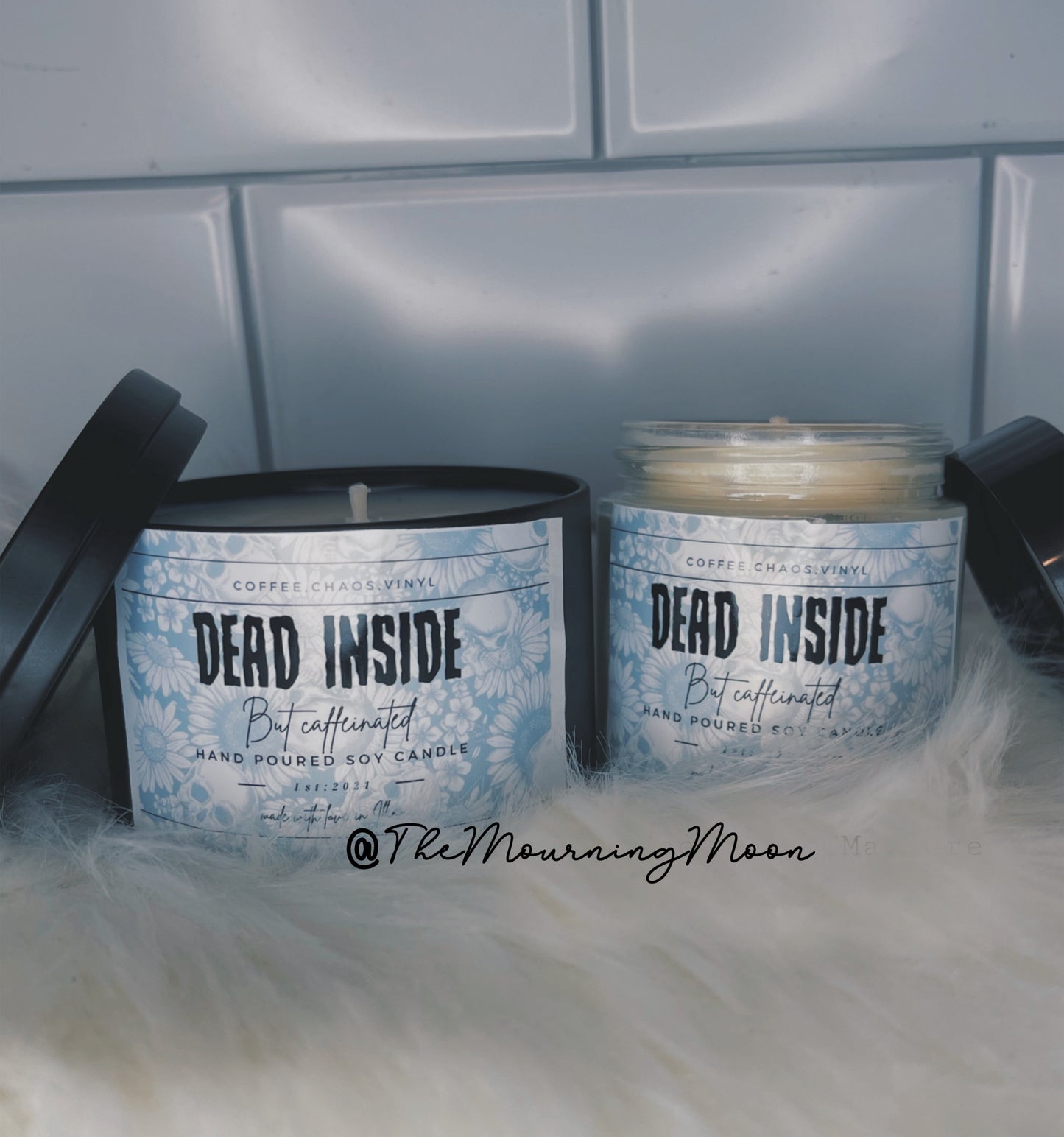 Dead inside but caffeinated candle