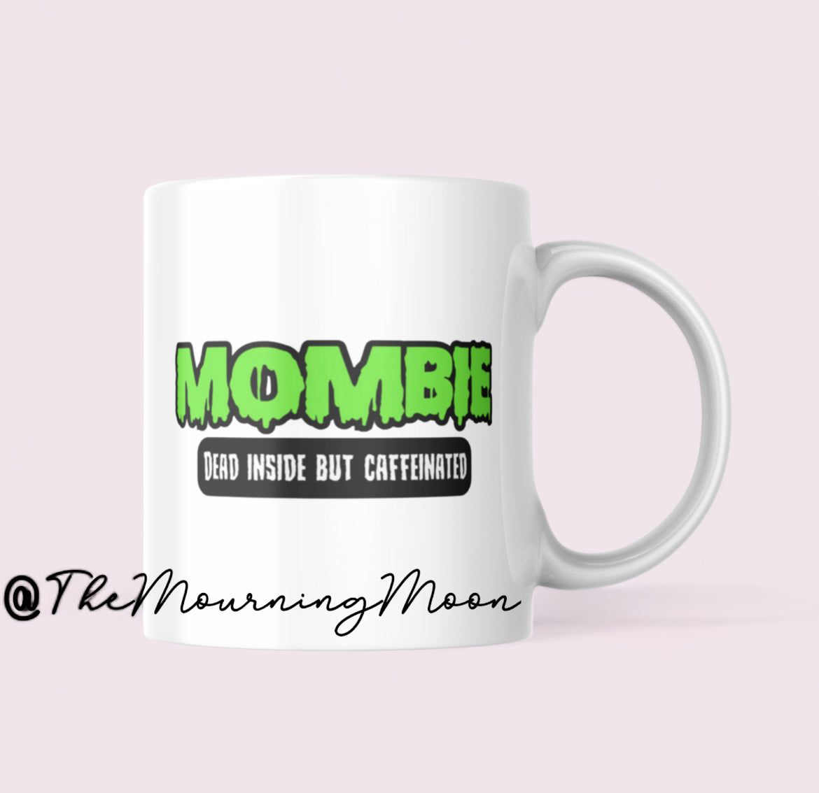 Mombie coffee mug