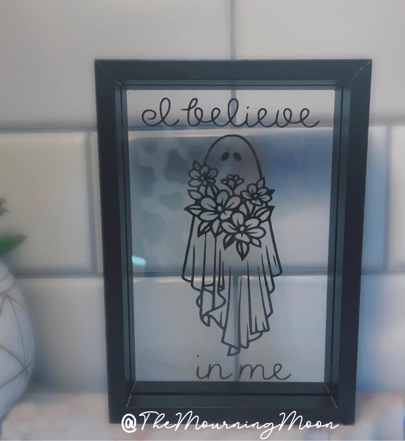 I believe in me sign