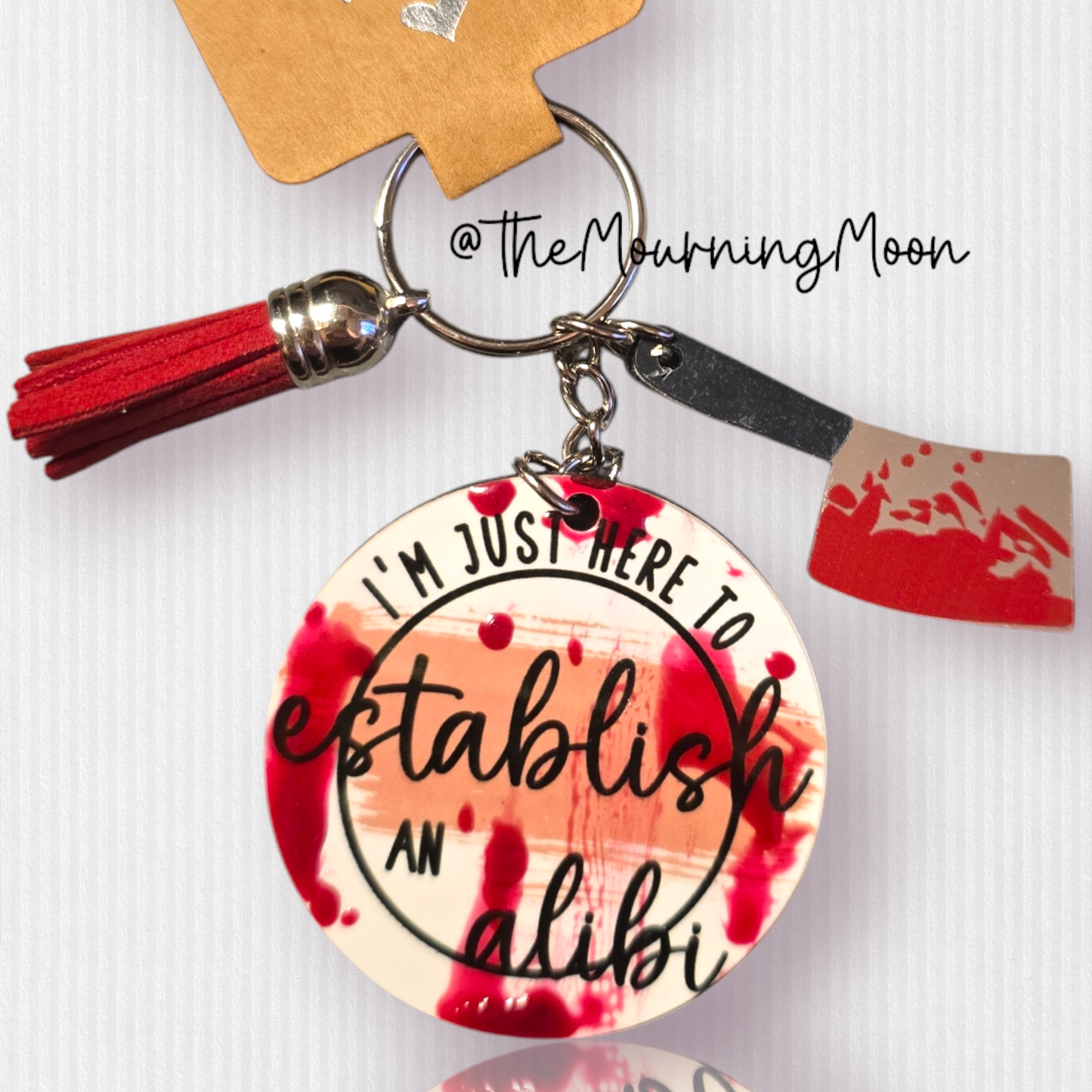 Just here for an alibi keychain