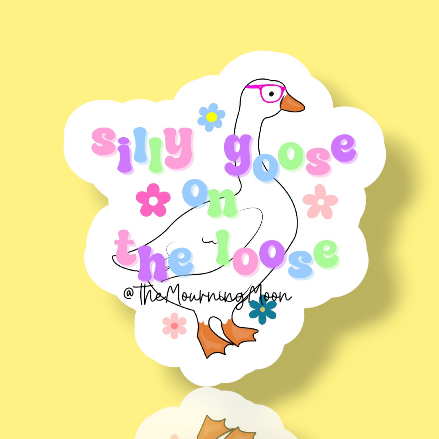 Silly goose sticker