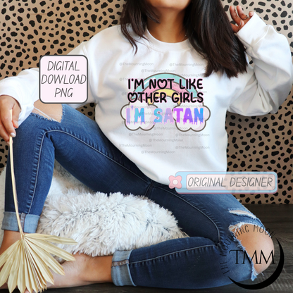 I’m not like other girls digital print download