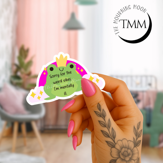 Weird vibes mentally ill sticker