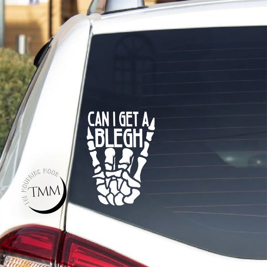 Can I get a blegh car decal