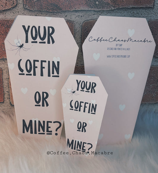 Your coffin or mine greeting card