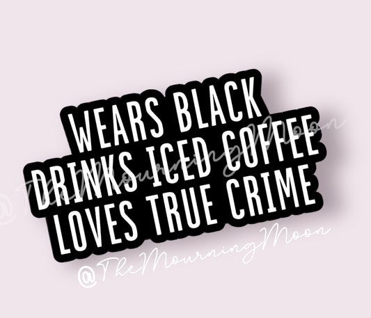 Wears black, drinks iced coffee sticker