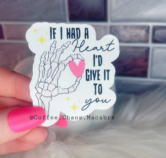 If I had a heart sticker