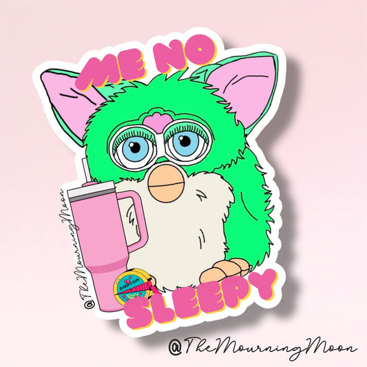 Furby me no sleepy sticker