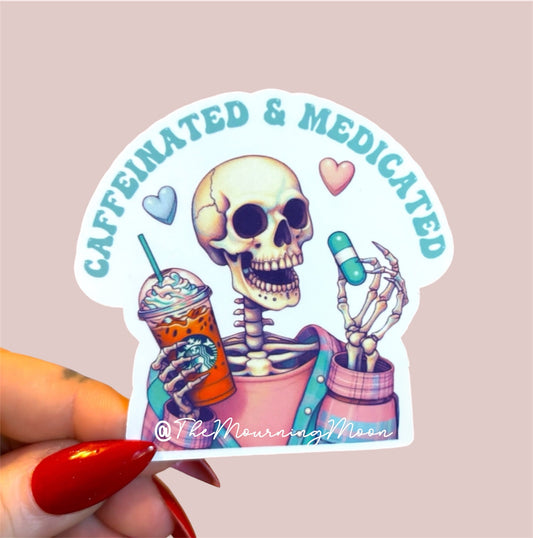 Caffeinated and medicated sticker