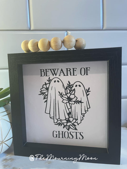 Beware of ghosts sign