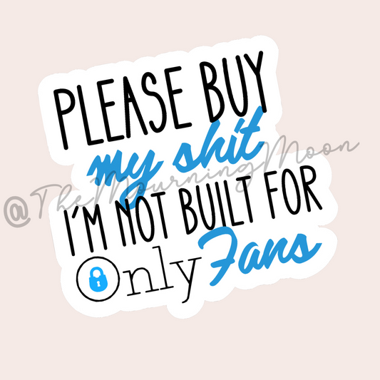 Please buy my shit sticker